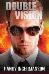 Enlarge image Cover: Double Vision - Ingermanson Communications, Inc.
