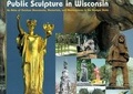 Cover: Public Sculpture in Wisconsin - Fine Arts Conservation