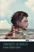 Cover: Conven&ccedil;&otilde;es do Ins&oacute;lito - Independently Published