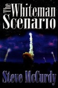 Cover: Whiteman Scenario - StoryMaster Press