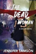 Cover: The Dead Woman - Twin Crowns Press