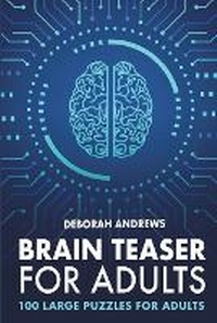 Enlarge image Cover: Brain Teaser For Adults - Kindle Direct Publishing