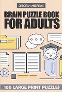 Enlarge image Cover: Brain Puzzle Book For Adults - Kindle Direct Publishing