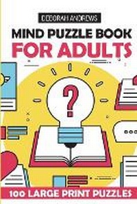 Enlarge image Cover: Mind Puzzle Book For Adults - Kindle Direct Publishing