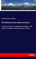Cover: The Climate of the South of France - Hansebooks