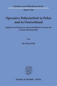 Abbildung von: Operative Polizeiarbeit in Polen und in Deutschland - Duncker & Humblot