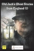 Cover: Old Jack's Ghost Stories from England (1) - I Talk You Talk Press