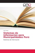Cover: Sistemas de informacion para Municipalidades Peru - Editorial Academica Espanola