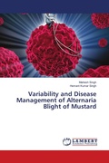 Cover: Variability and Disease Management of Alternaria Blight of Mustard - LAP Lambert Academic Publishing