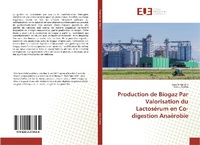 Abbildung von: Production de Biogaz Par Valorisation du Lactosérum en Co-digestion Anaérobie - Éditions universitaires européennes