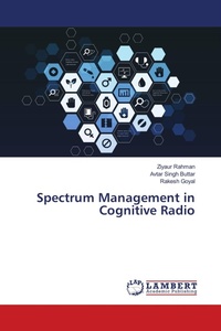 Enlarge image Cover: Spectrum Management in Cognitive Radio - LAP Lambert Academic Publishing