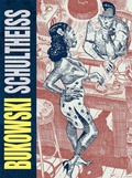 Cover: Bukowski-Schultheiss - Ediciones La C&uacute;pula, S.L.
