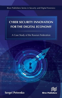Abbildung von: Cyber Security Innovation for the Digital Economy - River Publishers