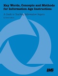 Cover: Key Words, Concepts and Methods for Information Age Instruction - LMS Associates LLC