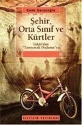 Cover: Sehir, Orta Sinif ve K&uuml;rtler - Iletisim Yayinlari