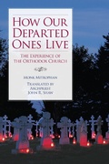 Cover: How Our Departed Ones Live - Holy Trinity Publications
