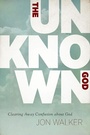 Cover: Unknown God - Leafwood Publishers