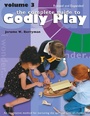 Cover: The Complete Guide to Godly Play - Naval Institute Press