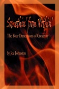 Cover: Somethin' from Nothin': The Four Dimensions of Creativity - Rhythm Rascal Publishing