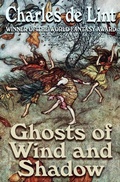 Cover: Ghosts of Wind and Shadow - Charles de Lint
