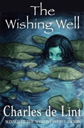 Cover: Wishing Well - Charles de Lint