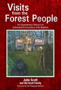 Cover: Visits from the Forest People: An Eyewitness Report of Extended Encounters with Bigfoot - Pine Winds Press