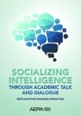 Cover: Socializing Intelligence Through Academic Talk and Dialogue - American Educational Research Association