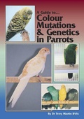 Cover: Guide to Colour Mutations and Genetics in Parrots - ABK Publications