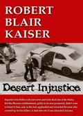 Cover: Desert Injustice - Robert Blair Kaiser