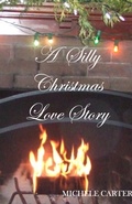 Cover: Silly Christmas Love Story - Michele Carter