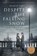 Cover: Despite the Falling Snow - Shamim Sarif