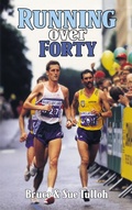 Cover: Running Over 40, 50, 60, 70... - Tulloh Books