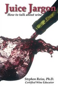 Cover: Juice Jargon - How to Talk About Wine - B&C Enterprises
