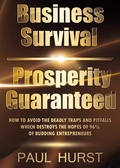 Cover: Business Survival & Prosperity Guaranteed - Paul Hurst
