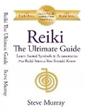 Cover: Reiki -- The Ultimate Guide - Body & Mind Productions
