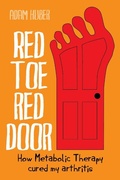 Cover: Red Toe, Red Door: How Metabolic Therapy cured my arthritis - Inside Out Media