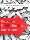Cover: Proactive Family Business Successors - Dean Fowler