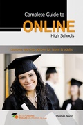 Cover: Complete Guide to Online High Schools: Distance learning options for teens & adults - Thomas Nixon
