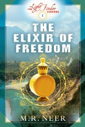 Cover: Elixir of Freedom - M.R. Neer