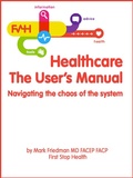 Cover: Healthcare, The User's Manual - Mark Friedman