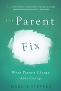 Cover: Parent Fix - Maggie Stevens