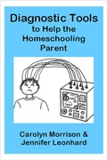 Cover: Diagnostic Tools to Help the Homeschooling Parent - Carolyn Morrison