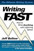 Cover: Writing FAST: How to Write Anything with Lightning Speed - Jeff Bollow
