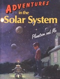 Cover: Adventures in the Solar System: Planetron and Me - Geoffrey T Williams