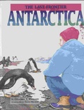 Cover: Antarctica: the Last Frontier - Geoffrey T Williams
