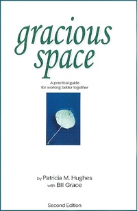 Enlarge image Cover: Gracious Space - Center For Ethical Leadership