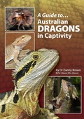 Cover: Guide to Australian Dragons in Captivity - ABK Publications