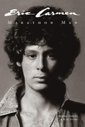 Cover: Eric Carmen: Marathon Man - Bernie Hogya