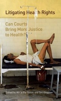 Cover: Litigating Health Rights - Harvard University Press