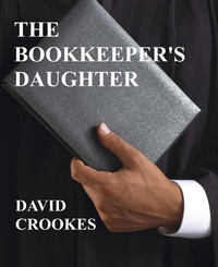 Enlarge image Cover: Bookkeeper's Daughter - David Crookes